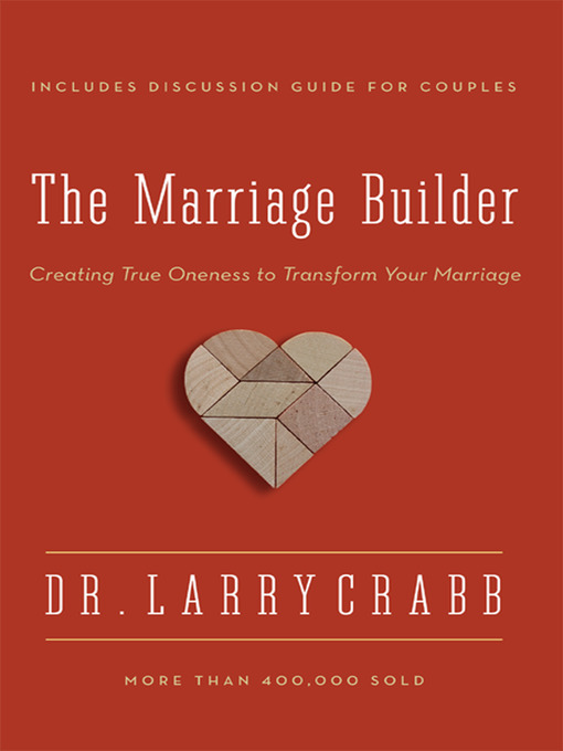 Title details for The Marriage Builder by Larry Crabb - Wait list